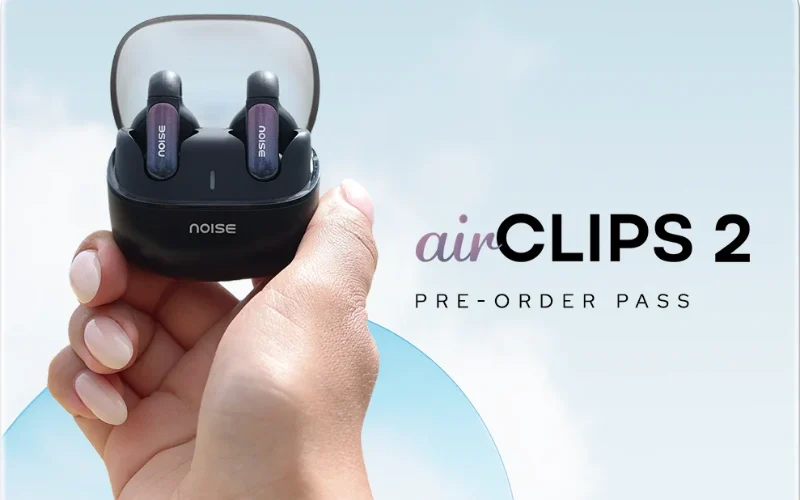 Noise Air clips 2 launching on 25th July