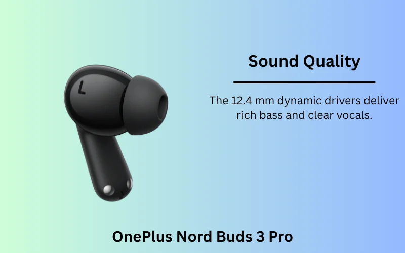 OnePlus Nord Buds 3 Pro sound quality img